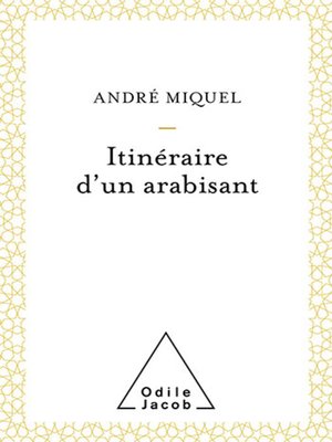 cover image of Itinéraire d'un arabisant